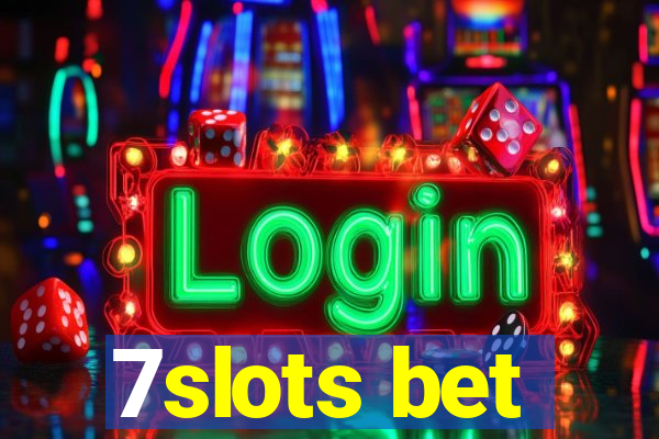 7slots bet
